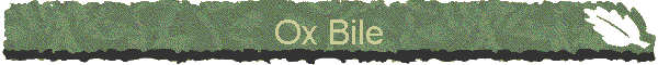 Ox Bile