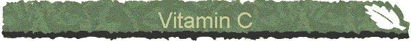 Vitamin C